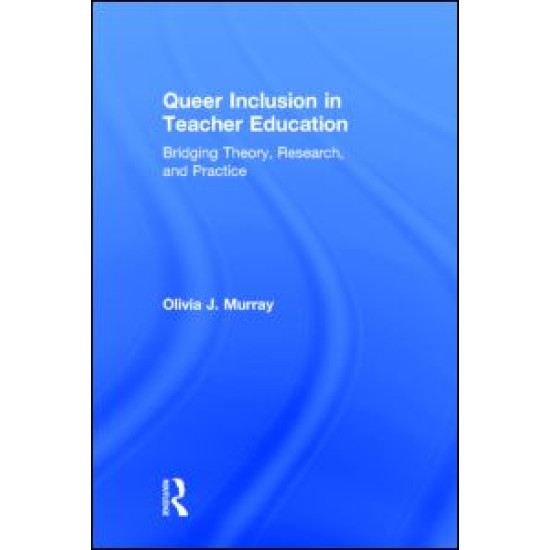 Queer Inclusion in Teacher Education