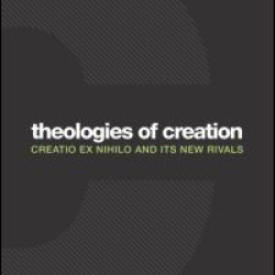 Theologies of Creation Theologies of Creation