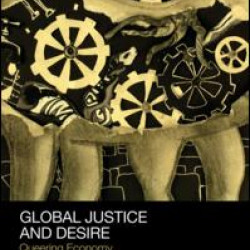Global Justice and Desire Global Justice and Desire