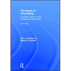 The Heart of Counseling The Heart of Counseling