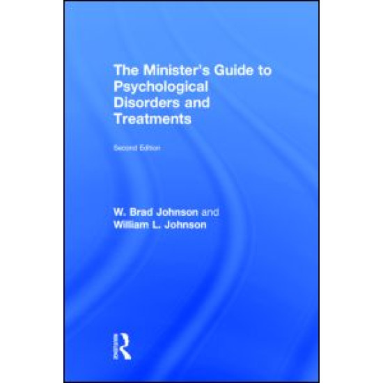 The Minister's Guide to Psychological Disorders and Treatments