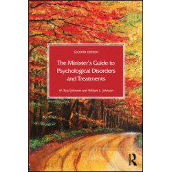 The Minister's Guide to Psychological Disorders and Treatments