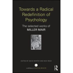 Towards a Radical Redefinition of Psychology Towards a Radical Redefinition of Psychology