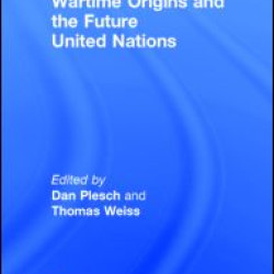 Wartime Origins and the Future United Nations