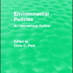 Environmental Policies (Routledge Revivals) Environmental Policies (Routledge Revivals)