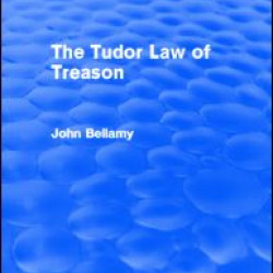 The Tudor Law of Treason (Routledge Revivals)