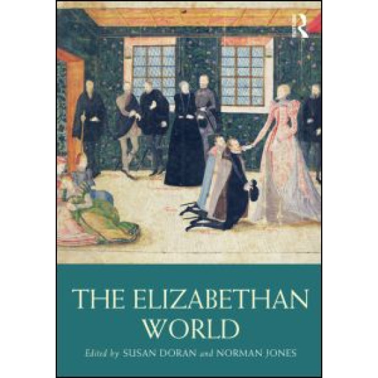 The Elizabethan World The Elizabethan World