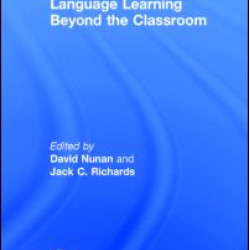 Language Learning Beyond the Classroom Language Learning Beyond the Classroom