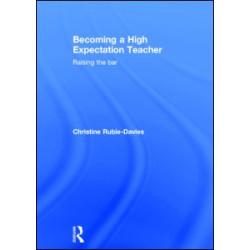 Becoming a High Expectation Teacher Becoming a High Expectation Teacher