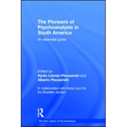 The Pioneers of Psychoanalysis in South America The Pioneers of Psychoanalysis in South America