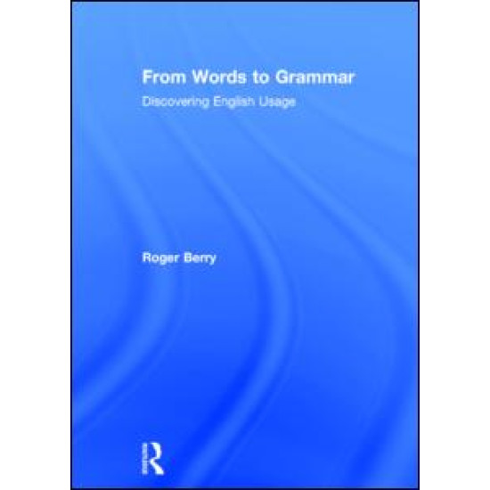From Words to Grammar From Words to Grammar