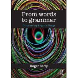 From Words to Grammar From Words to Grammar