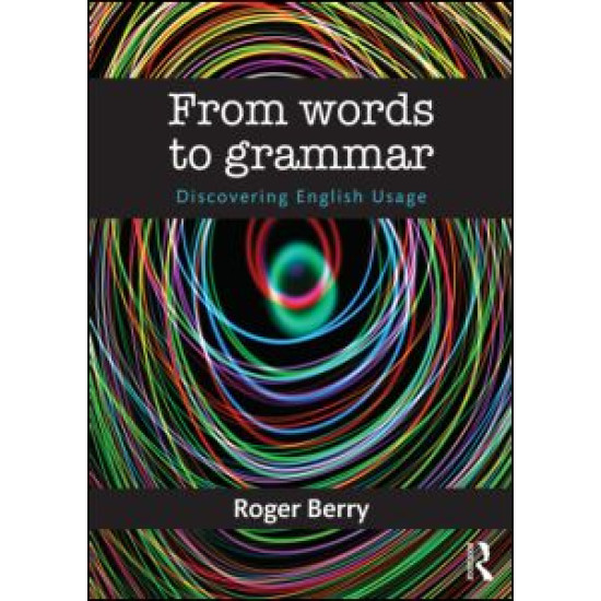 From Words to Grammar From Words to Grammar