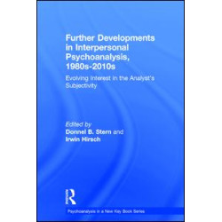Further Developments in Interpersonal Psychoanalysis, 1980s-2010s Further Developments in Interpersonal Psychoanalysis, 1980s-2010s