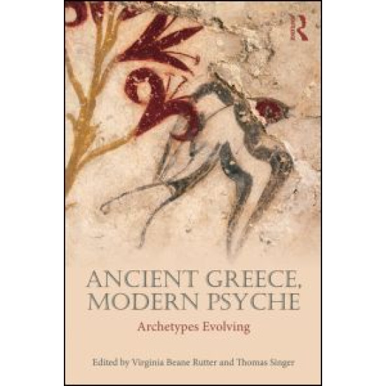 Ancient Greece, Modern Psyche Ancient Greece, Modern Psyche