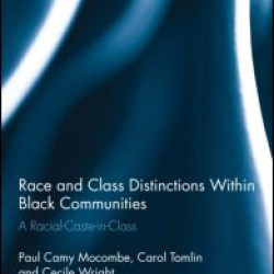 Race and Class Distinctions Within Black Communities Race and Class Distinctions Within Black Communities