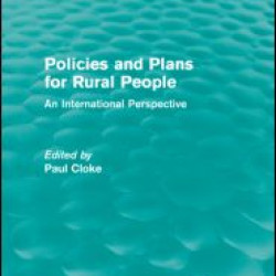 Policies and Plans for Rural People (Routledge Revivals) Policies and Plans for Rural People (Routledge Revivals)