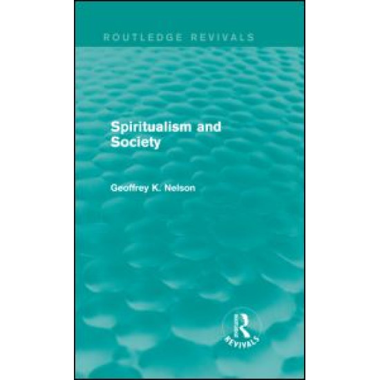 Spiritualism and Society (Routledge Revivals)