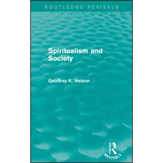 Spiritualism and Society (Routledge Revivals)