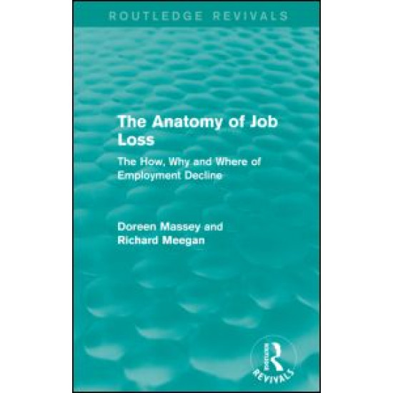 The Anatomy of Job Loss (Routledge Revivals)