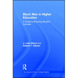 Black Men in Higher Education Black Men in Higher Education