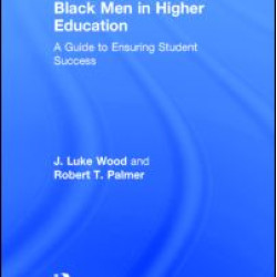 Black Men in Higher Education Black Men in Higher Education