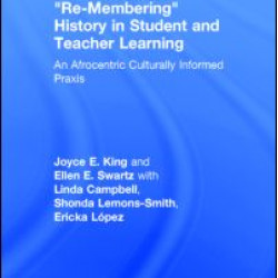 Re-Membering History in Student and Teacher Learning Re-Membering History in Student and Teacher Learning