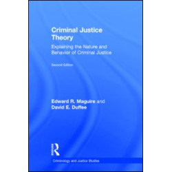 Criminal Justice Theory Criminal Justice Theory