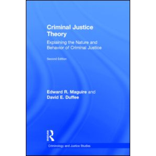 Criminal Justice Theory Criminal Justice Theory