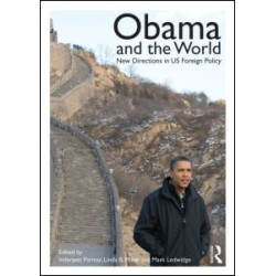 Obama and the World Obama and the World