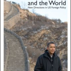 Obama and the World Obama and the World