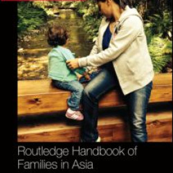 Routledge Handbook of Families in Asia