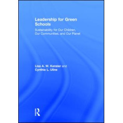 Leadership for Green Schools Leadership for Green Schools