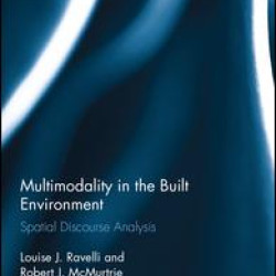 Multimodality in the Built Environment