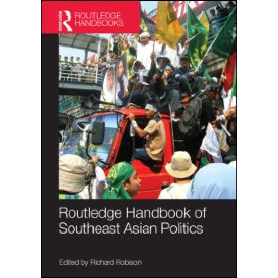 Routledge Handbook of Southeast Asian Politics Routledge Handbook of Southeast Asian Politics
