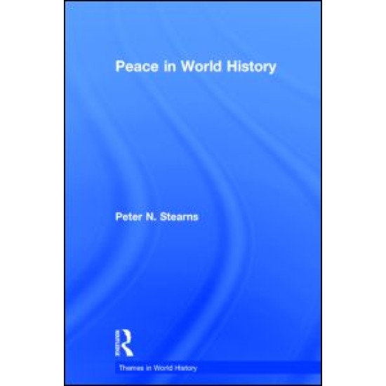Peace in World History Peace in World History