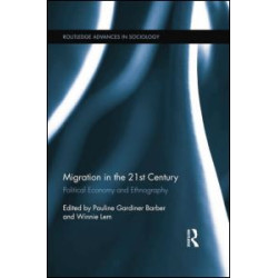 Migration in the 21st Century Migration in the 21st Century