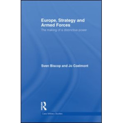 Europe, Strategy and Armed Forces Europe, Strategy and Armed Forces