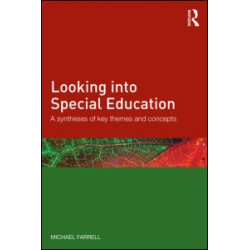 Looking into Special Education Looking into Special Education