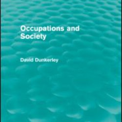 Occupations and Society (Routledge Revivals)
