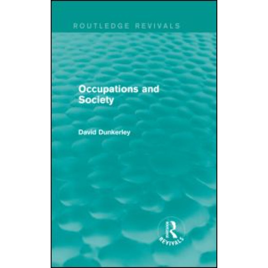 Occupations and Society (Routledge Revivals)