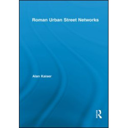 Roman Urban Street Networks