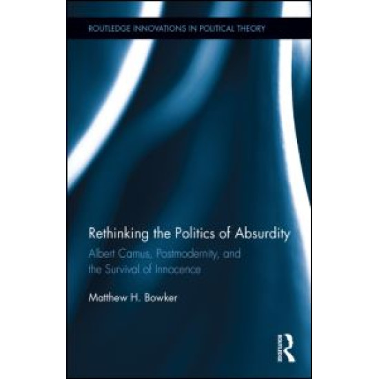 Rethinking the Politics of Absurdity Rethinking the Politics of Absurdity