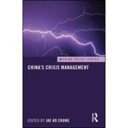China's Crisis Management China's Crisis Management