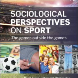 Sociological Perspectives on Sport Sociological Perspectives on Sport