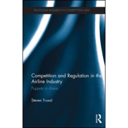 Competition and Regulation in the Airline Industry Competition and Regulation in the Airline Industry
