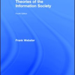 Theories of the Information Society Theories of the Information Society
