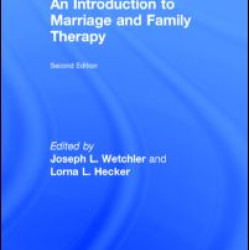 An Introduction to Marriage and Family Therapy An Introduction to Marriage and Family Therapy