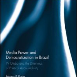 Media Power and Democratization in Brazil