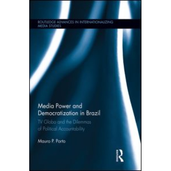 Media Power and Democratization in Brazil